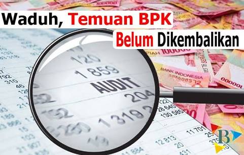 Rekomendasi BPK 60 Hari Pengembalian TGR 2017 Telah Usai