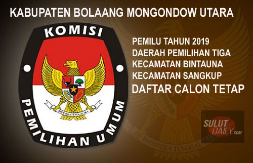 KPUD Bolmut Tetapkan DCT Pemilu 2019 Dapil III