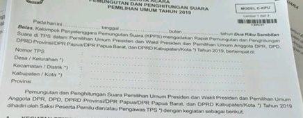 Form Model C-1 Berita Acara Pemungutan dan Perhitungan Suara Pemilu Tahun 2019 KPUD Bolmut Tertulis DPR Papua dan DPR Papua Barat. Benarkah Sudah Sesuai Dengan PKPU No.3 Tahun 2019???