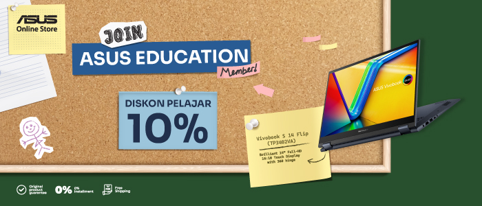ASUS for Education, Diskon 10% Back to School! ASUS for Education, Diskon 10% Back to School!